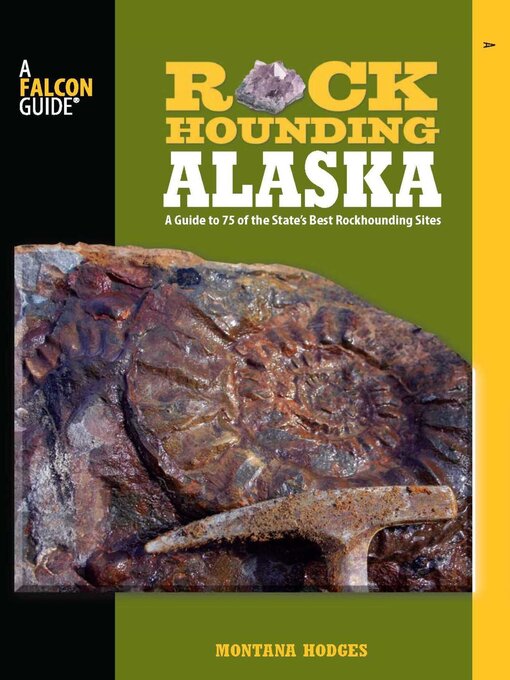Title details for Rockhounding Alaska by Montana Hodges - Available